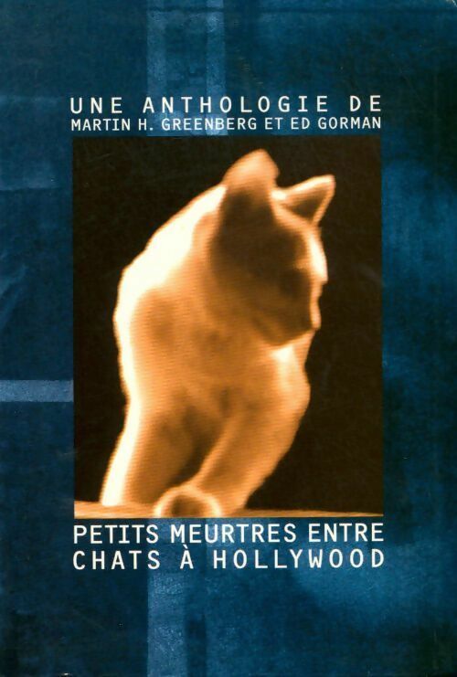 Livrenpoche : Petits meurtres entre chats à Hollywood. Anthologie - Martin Harry Greenberg - Livre