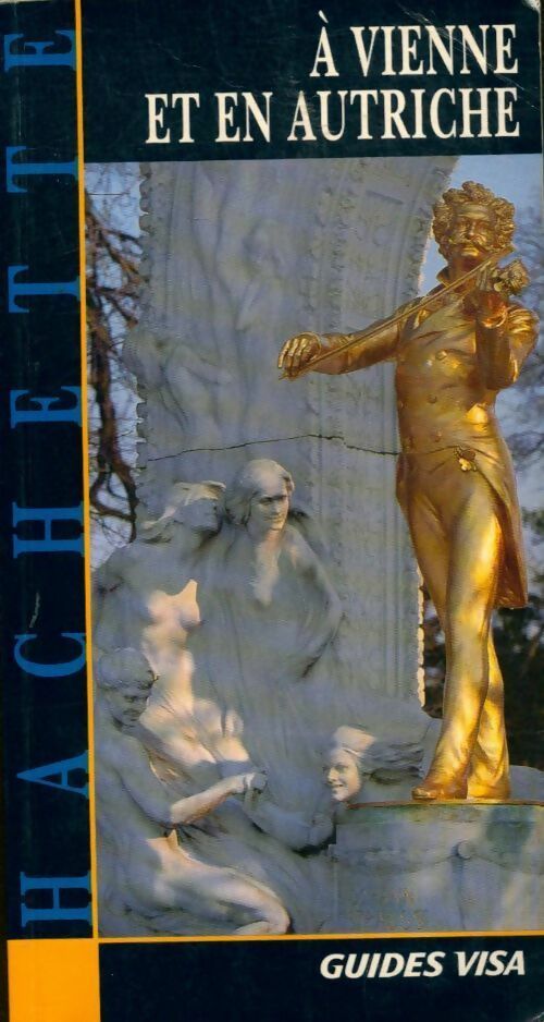 Livrenpoche : A Vienne et en Autriche 1997 - Jean-Philippe Follet - Livre