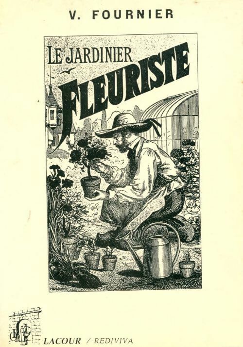 Livrenpoche : Le jardinier fleuriste - Vincent Fournier - Livre