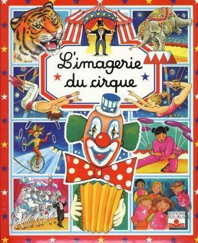 Livrenpoche : L'imagerie du cirque - Stéphanie Redoulès - Livre