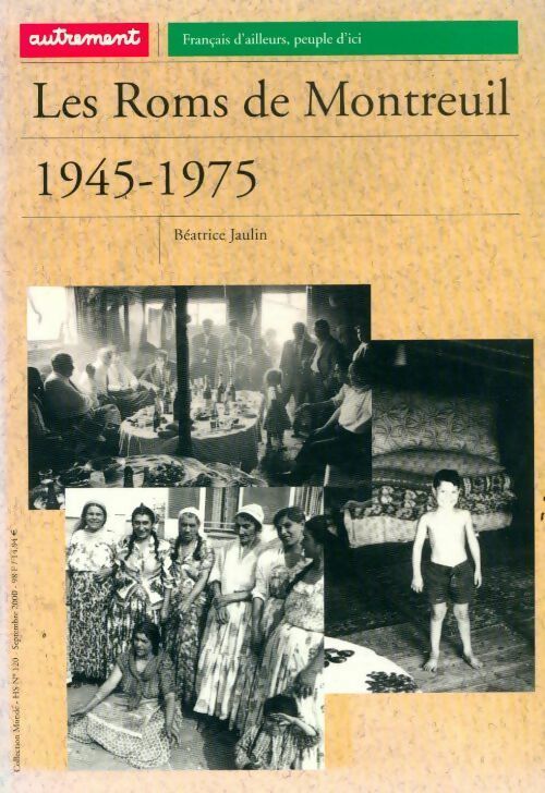 Livrenpoche : Les roms de Montreuil 1945-1975 - Béatrice Jaulin - Livre