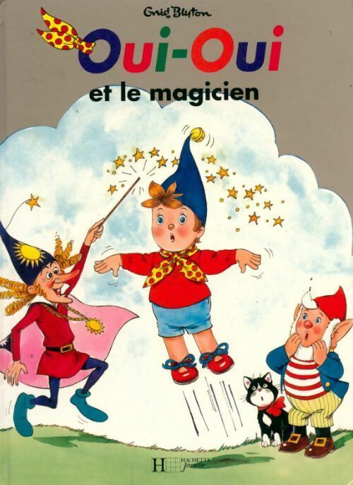 Livrenpoche : Oui-oui et le magicien - Enid Blyton - Livre