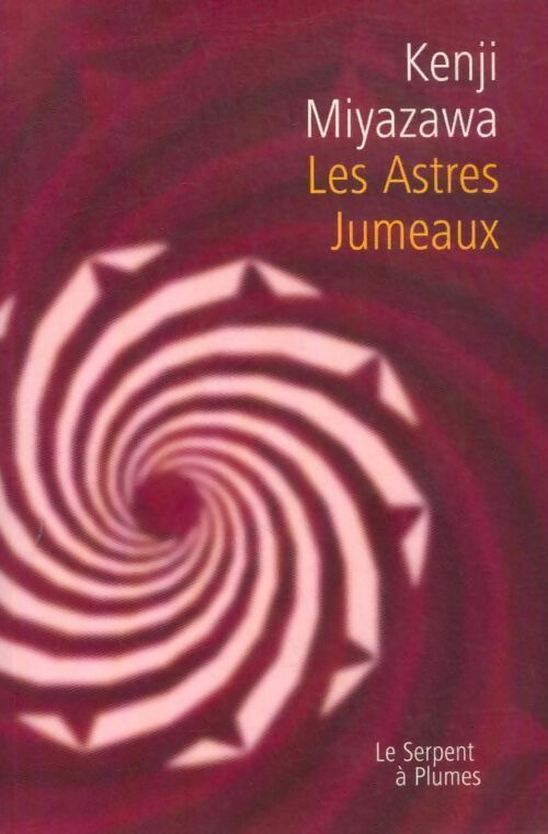 Livrenpoche : Les astres jumeaux - Kenji Miyazawa - Livre