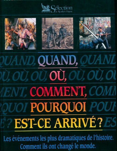 Livrenpoche : Quand, où, comment, pourquoi est-ce arrivé ? - Collectif - Livre