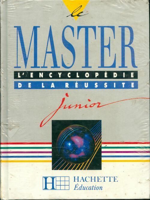 Livrenpoche : Le master. L'encyclopédie de la réussite junior - Collectif - Livre