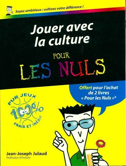 Livrenpoche : Jouer la culture pour les nuls - Jean-Joseph Julaud - Livre