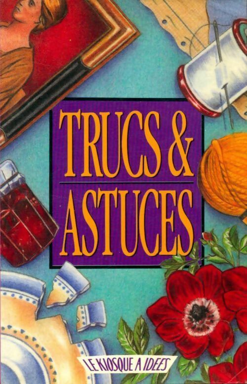 Livrenpoche : Trucs & astuces - Collectif - Livre