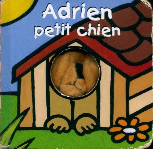 Livrenpoche : Adrien petit chien - Klaartje Van Der Put - Livre