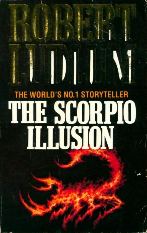 The scorpio illusion - Robert Ludlum -  HarperCollins Books - Livre