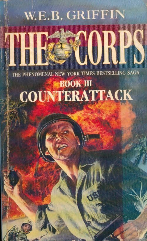 Livrenpoche : The corps book III : Counterattack - W.E.B. Griffin - Livre