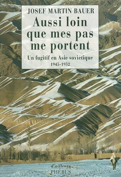 Livrenpoche : Aussi loin que mes pas me portent - Josef Martin Bauer - Livre