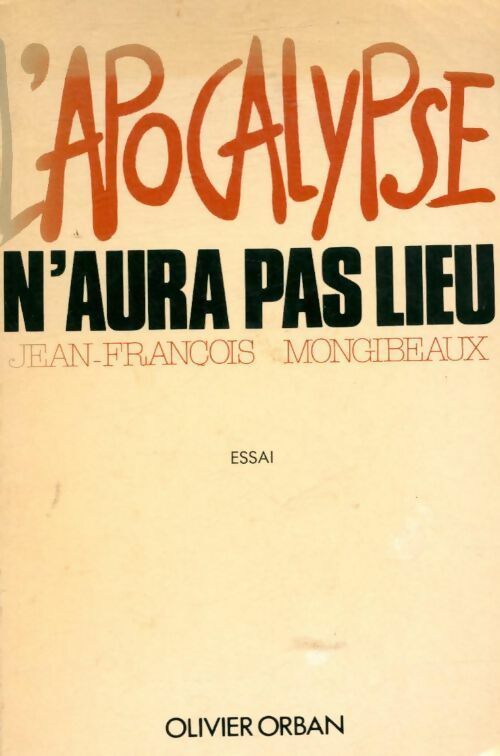 Livrenpoche : L'Apocalypse n'aura pas lieu - Jean-François Mongibeaux - Livre