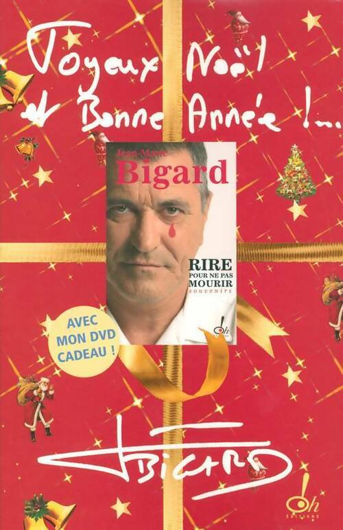 Rire pour ne pas mourir - Jean-Marie Bigard -  OH GF - Livre