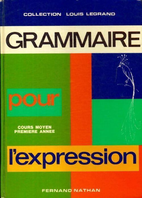 Livrenpoche : Grammaire pour l'expression CM1 - Collectif - Livre