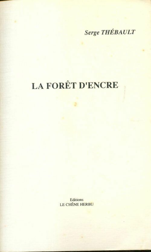 Livrenpoche : La forêt d'encre - Serge Thébault - Livre