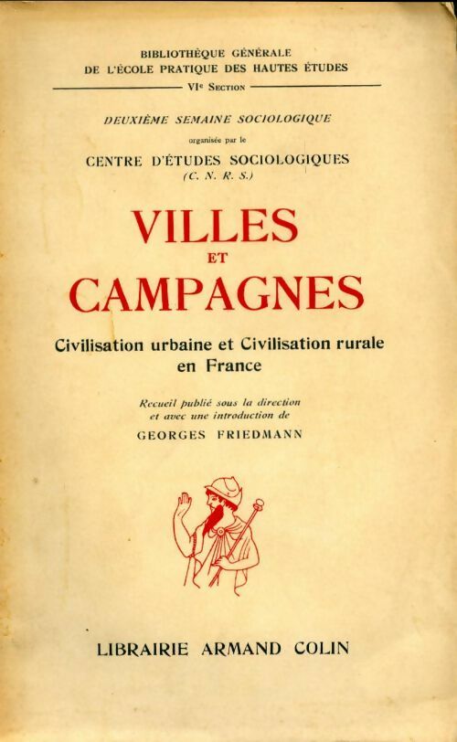 Livrenpoche : Villes et campagnes. Civilisation urbaine et civilisation rurale en France - Georges Friedmann - Livre