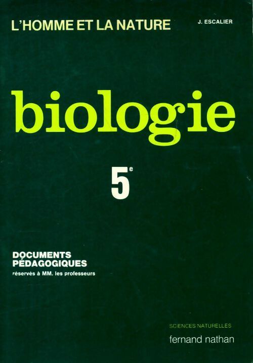 Livrenpoche : Biologie 5e documents pédagogiques - J. Escalier - Livre