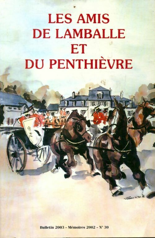 Livrenpoche : Les amis de Lamballe et du Penthièvre Tome XXX - Collectif - Livre