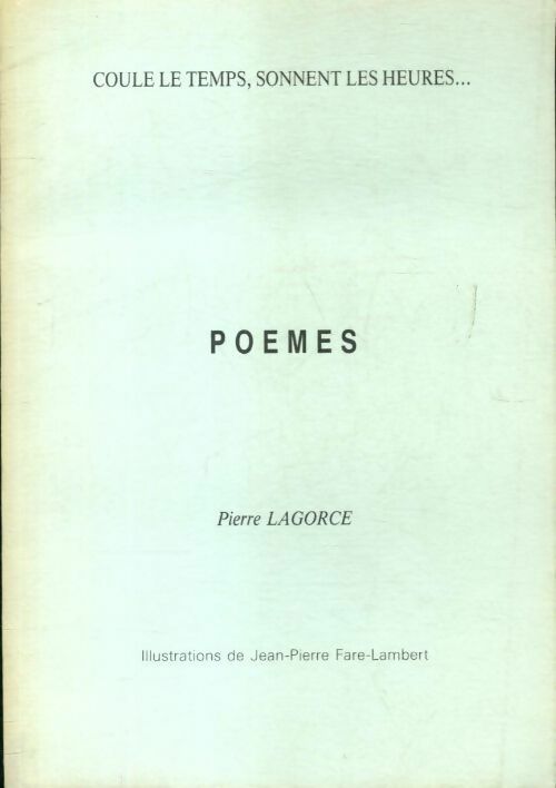 Livrenpoche : Poèmes - Pierre Lagorce - Livre