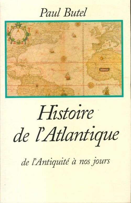 Livrenpoche : Histoire de l'Atlantique - Paul Butel - Livre
