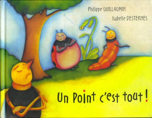 Livrenpoche : Un point c'es tout - Philippe Guillaumin - Livre