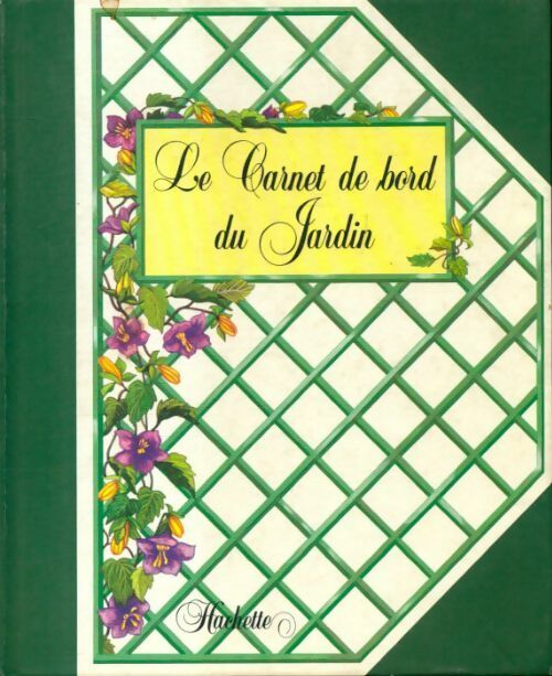 Livrenpoche : Le carnet de bord du jardin - Collectif - Livre