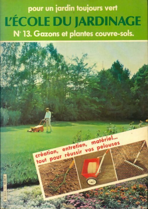Livrenpoche : L'école du jardinage n°13 : Gazons et plantes couvre-sols - Collectif - Livre
