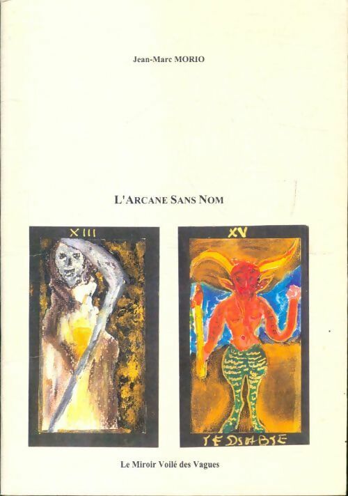 Livrenpoche : L'Arcane sans nom - Jean-Marc Morio - Livre