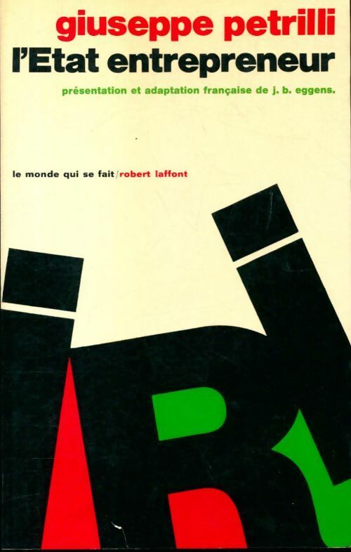 Livrenpoche : L'Etat entrepreneur - Giuseppe Petrilli - Livre