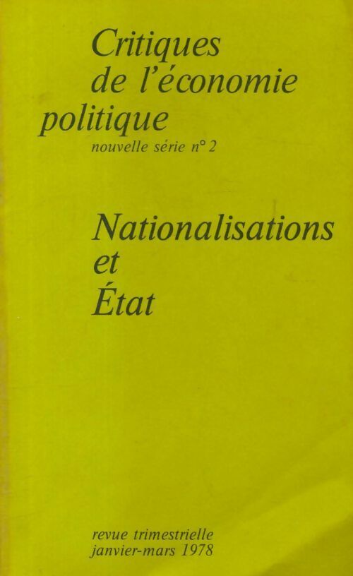 Livrenpoche : Critiques de l'économie politique n°2 : Nationalisations et état - Collectif - Livre