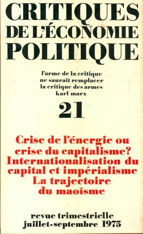 Livrenpoche : Critiques de l'économie politique n°21 - Collectif - Livre
