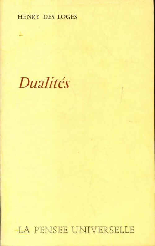 Livrenpoche : Dualités - Henry Des Loges - Livre