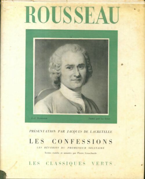 Livrenpoche : Les confessions / Les rêveries du promeneur solitaire - Jean-Jacques Rousseau - Livre