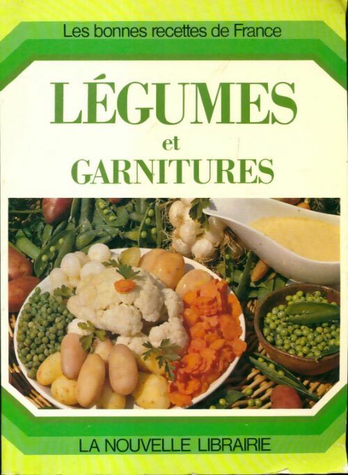 Livrenpoche : Légumes et garnitures - Collectif - Livre