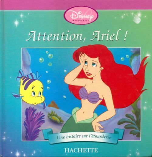 Livrenpoche : Attention, Ariel - Disney - Livre