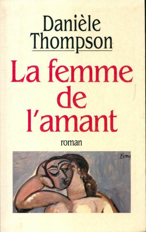 Livrenpoche : La femme de l'amant - Danièle Thompson - Livre