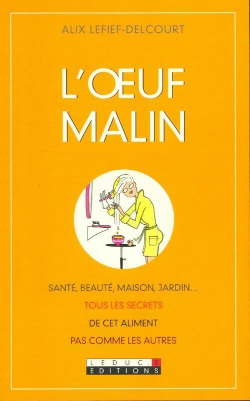 Livrenpoche : L'oeuf malin - Alix Lefief-Delcourt - Livre