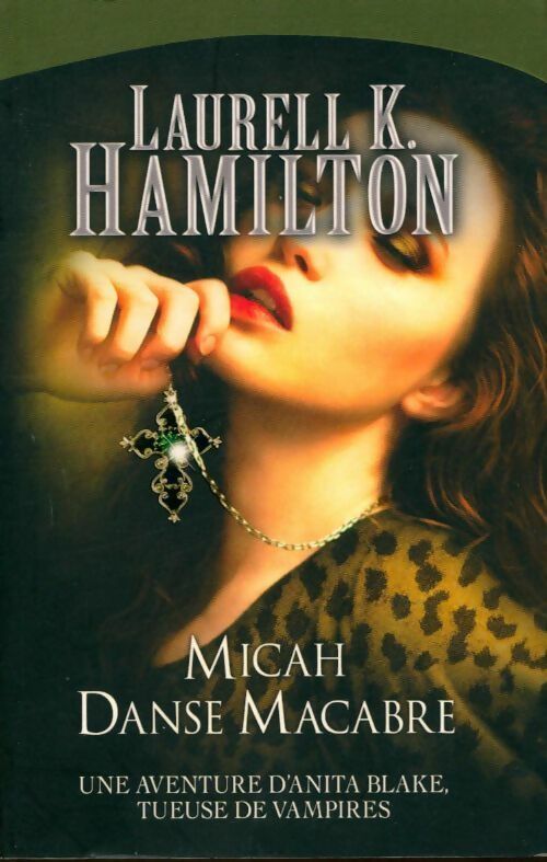 Livrenpoche : Micah danse macabre - Laurell K. Hamilton - Livre