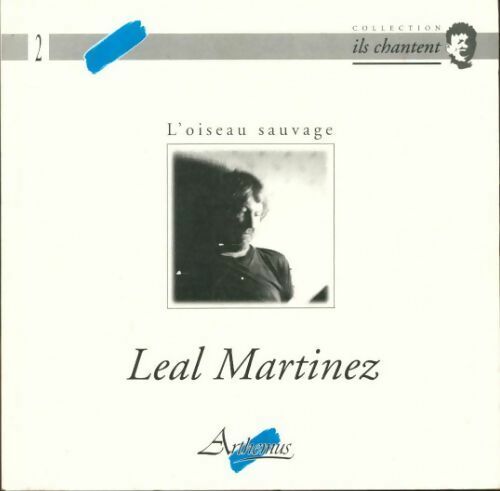 Livrenpoche : L'Oiseau sauvage - Leal Martinez - Livre