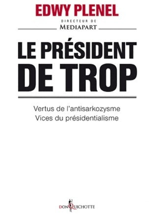 Livrenpoche : Le président de trop - Edwy Plenel - Livre