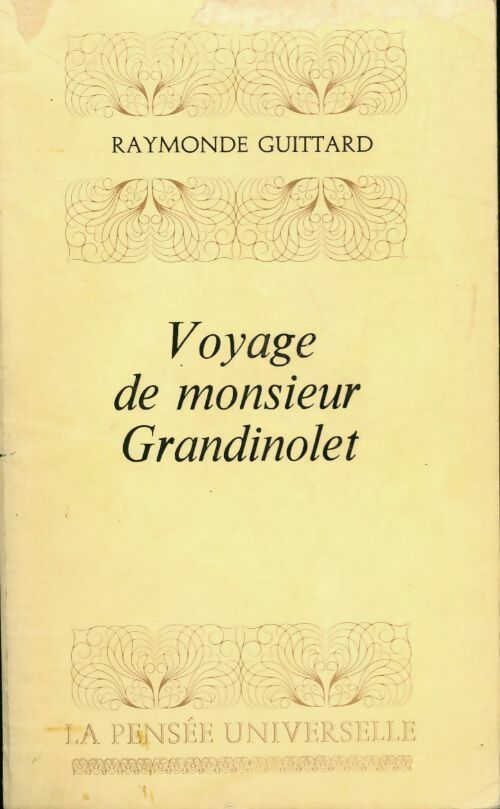 Livrenpoche : Voyage de monsieur Grandinolet - Raymonde Guittard - Livre
