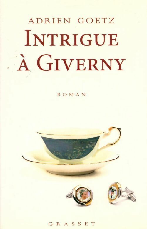 Livrenpoche : Intrigue à Giverny - Adrien Goetz - Livre