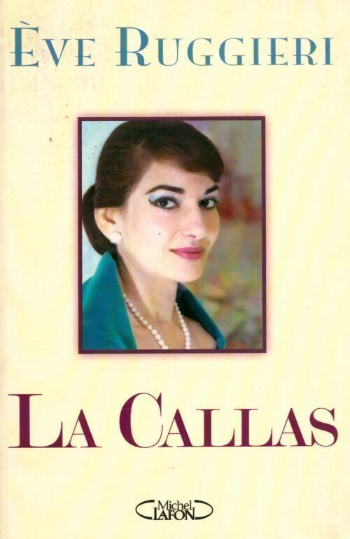 Livrenpoche : La Callas - Eve Ruggieri - Livre