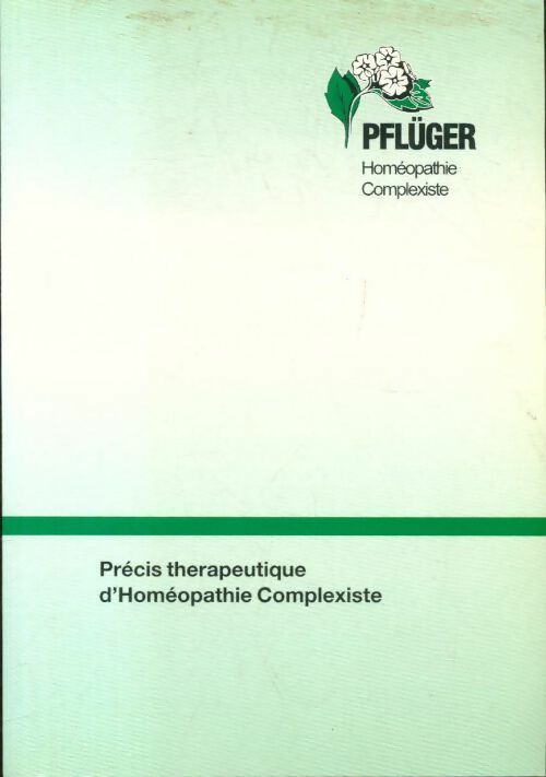 Livrenpoche : Précis de thérapeutique d'homéopathie complexiste - Collectif - Livre