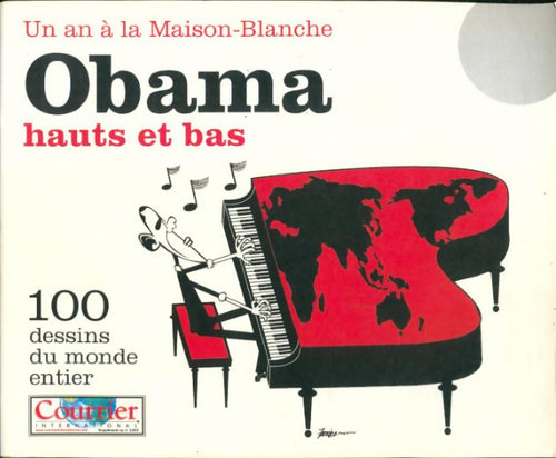 Livrenpoche :  Un an à la maison blanche Obama hauts et bas  - Collectif - Livre