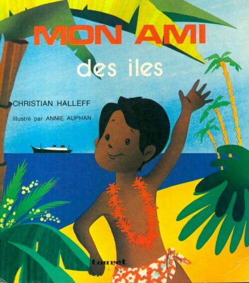 Livrenpoche : Mon ami des îles - Christian Halleff - Livre