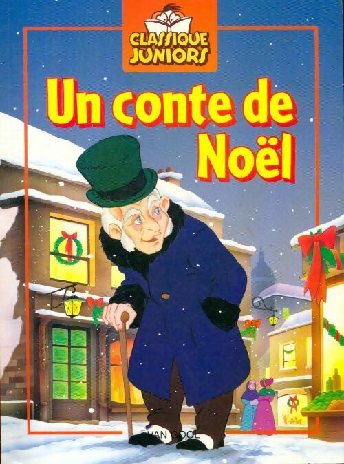 Un conte de Noël - Van Gool -  Classique juniors - Livre