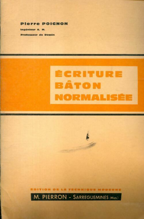 Livrenpoche : Écriture bâton normalisée - Pierre Poignon - Livre