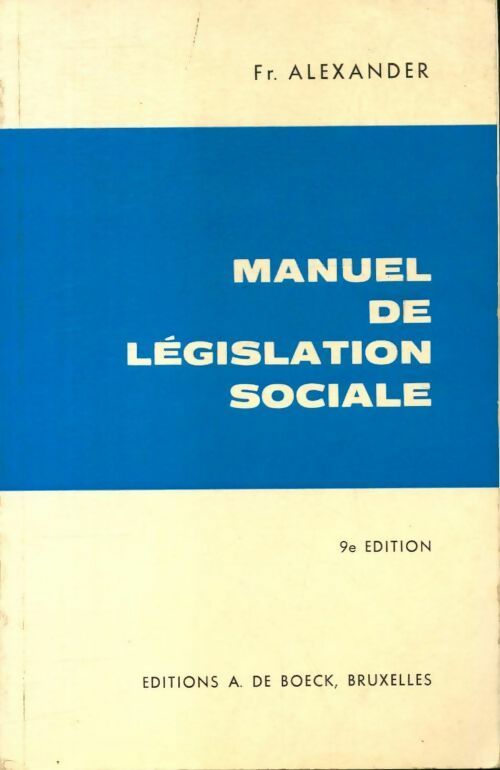 Livrenpoche : Manuel de législation sociale - Fr Alexander - Livre