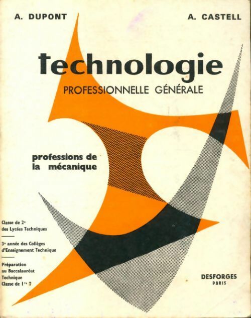 Livrenpoche : Technologie professionnelle générale : Professions de la mécanique - A Dupont - Livre